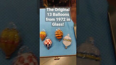 The 1972 Original 13 Hot Air Balloons in Glass at Balloon Fiesta Park!