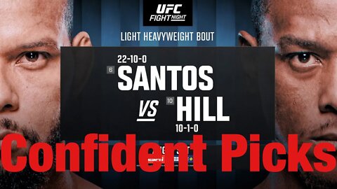 UFC Fight Night Santos Vs Hill Most Confident Picks