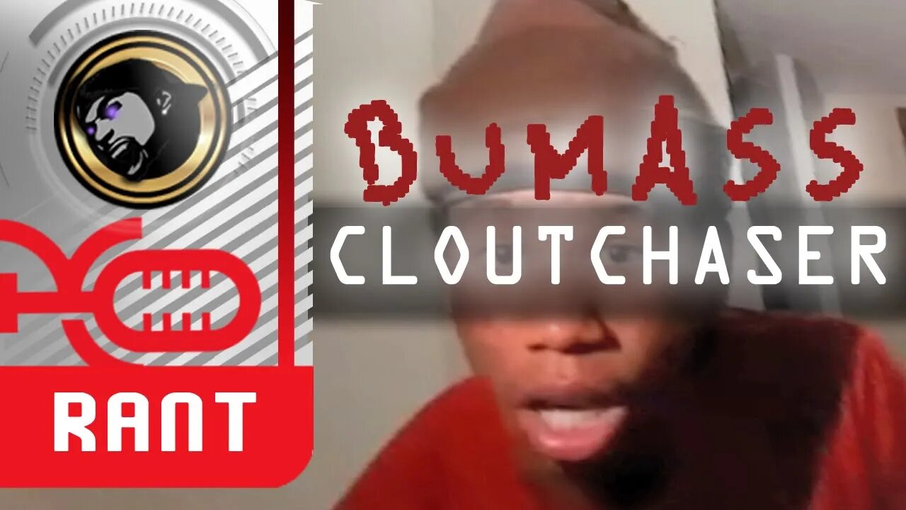 Clout Chaser Complains