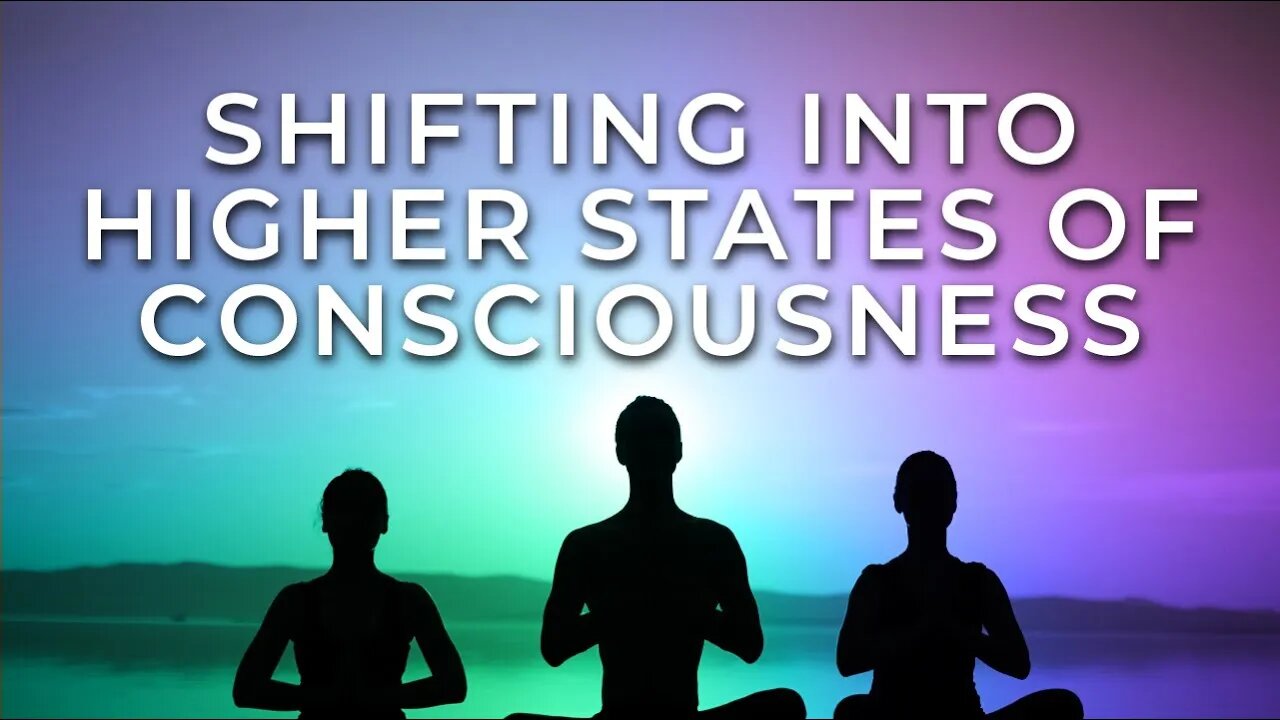 SHIFTING INTO HIGHER STATES OF CONSCIOUSNESS | Live on March 20th @ 3PM EST.