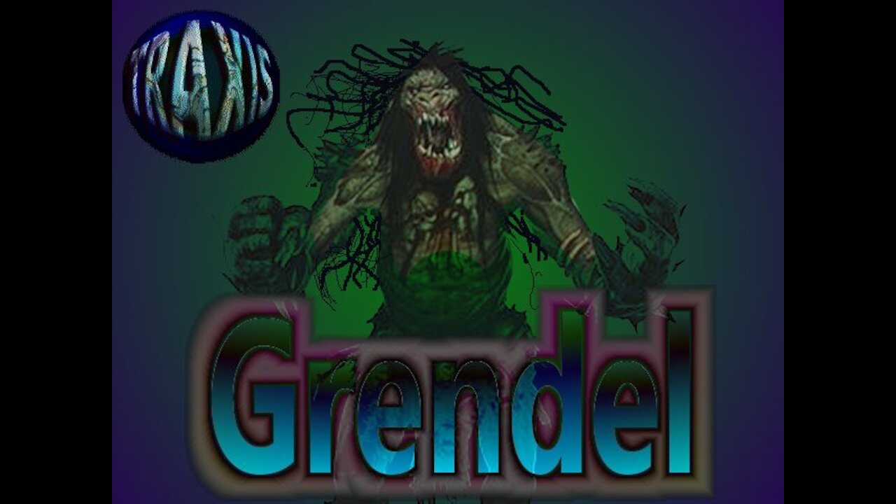 Grendel by Traxis