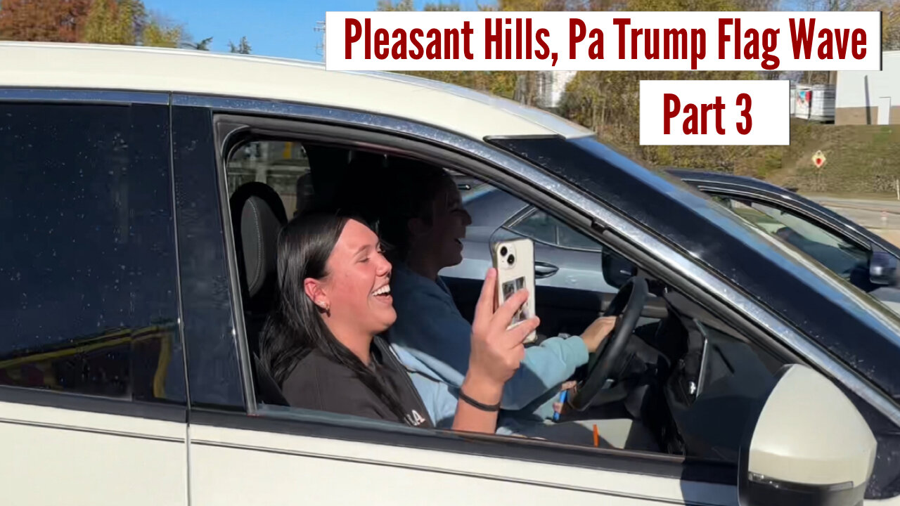 Pleasant Hills Pa Trump Flag Wave-Part 3