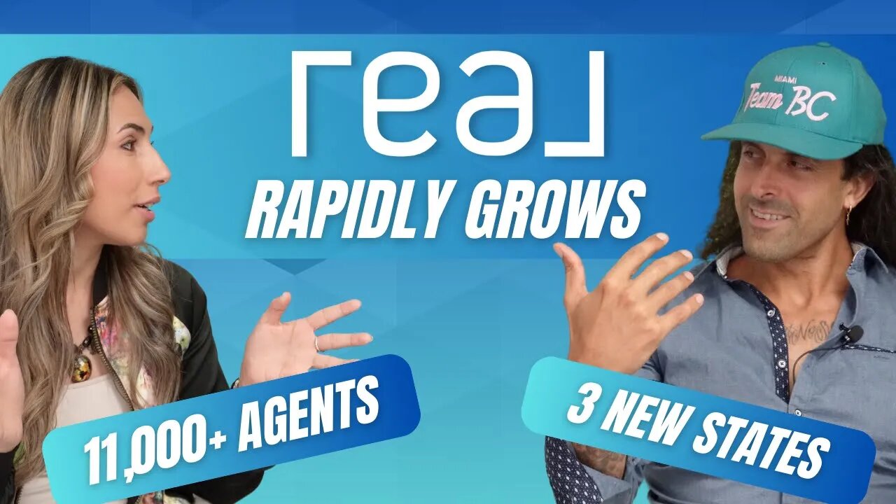 Real Brokerage's Rapid Growth: 11K Agents & New States 🚀