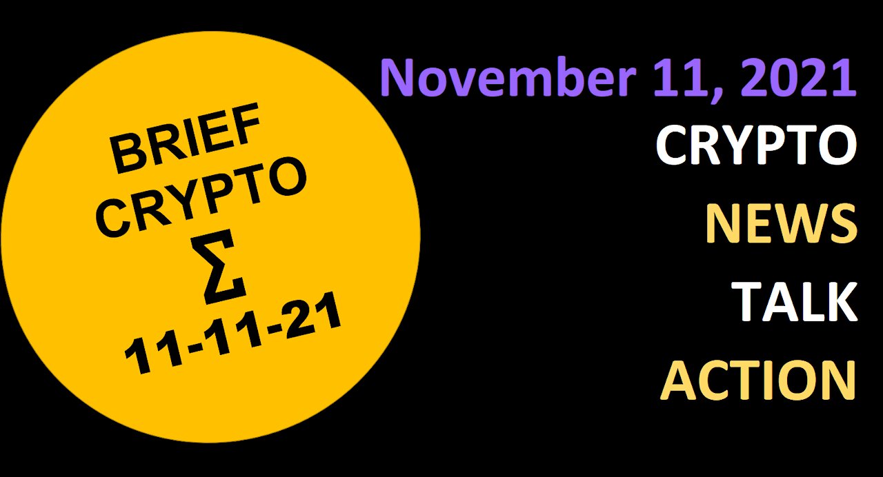 Crypto News Talk Action 11 Nov BTC ETH ADA XRP SOL DOT MATIC AVAX ATOM