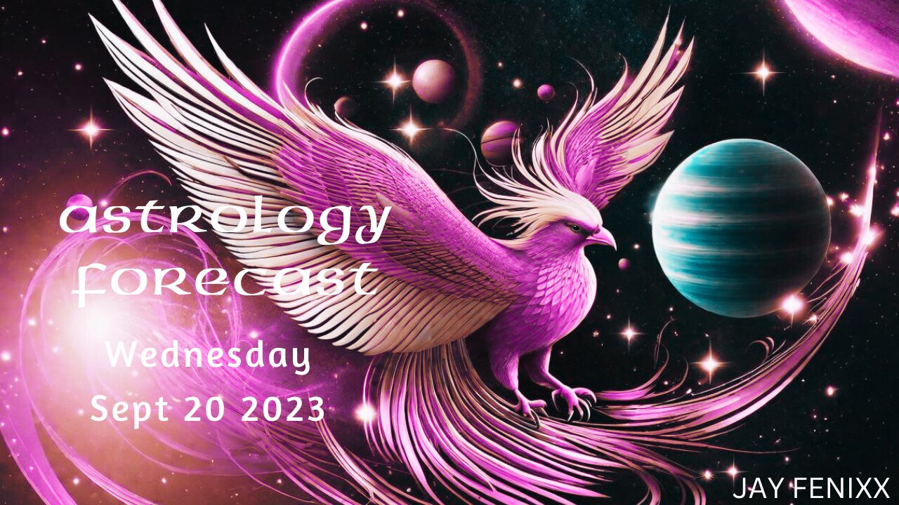 Astrology Forecast September 20th 2023