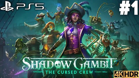 Shadow Gambit: The Cursed Crew Gameplay Walkthrough Part 1 | PS5 | 4K HDR (No Commentary Gaming)