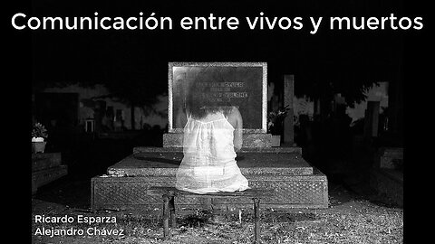 Comunicación entre vivos y muertos