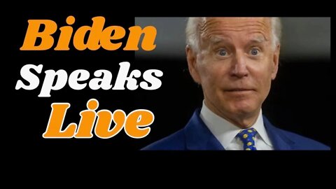 Live Commentary on Joe Biden Address to the Nation