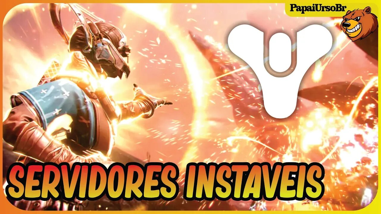 DESTINY 2 │ SERVIDORES INSTAVEIS SEMANA DIFICIL NO JOGO.