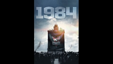 1984 George Orwell Full Movie ORIGINAL