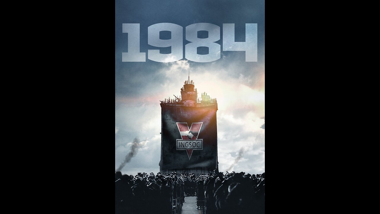 1984 George Orwell Full Movie ORIGINAL