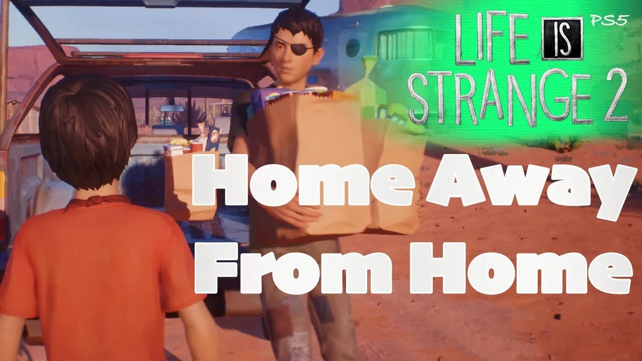 Home Away from Home (85) Life is Strange 2 [Lets Play PS5]