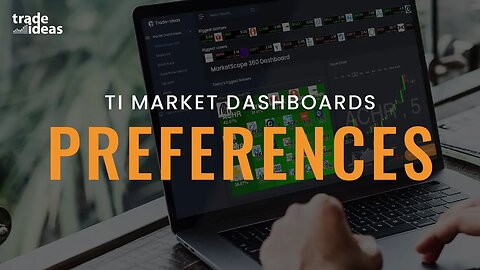 TI Market Dashboards: Preferences