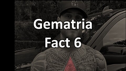 Gematria Fact 6 - Chet Hanks