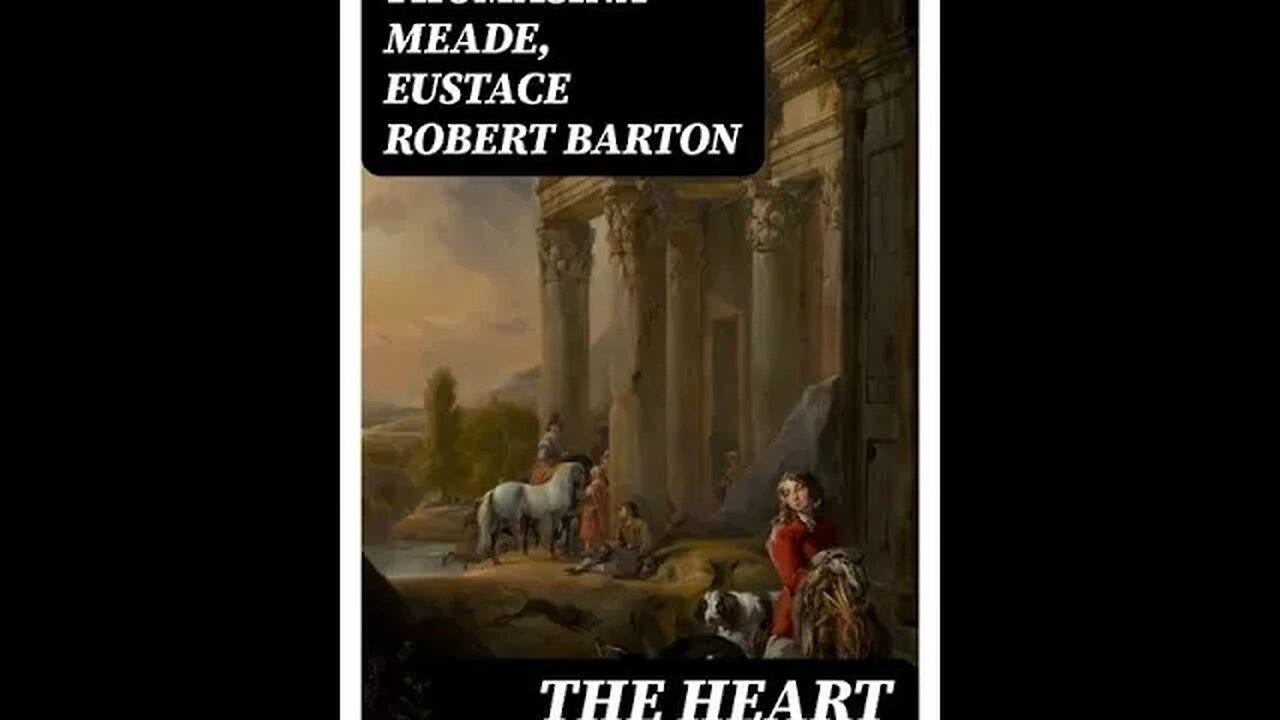 The Heart of a Mystery by L. T. Meade, Robert Eustace - Audiobook