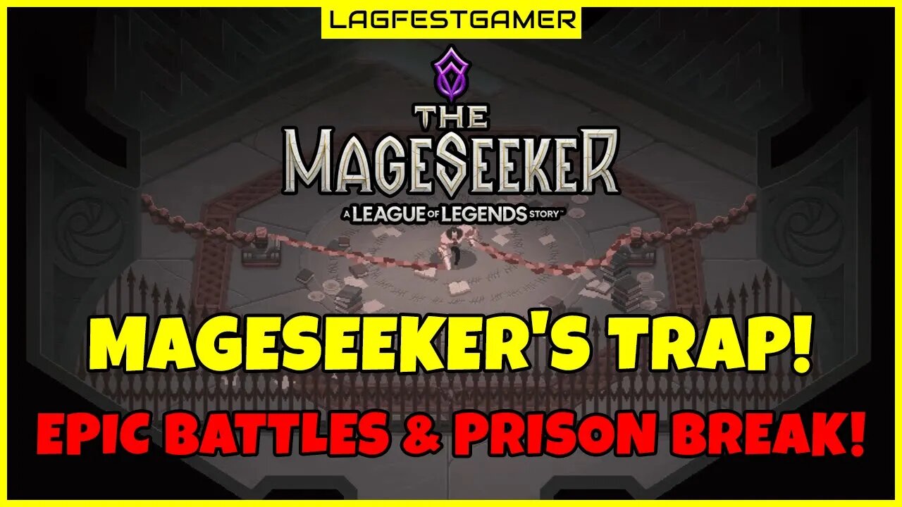 Mageseeker's Trap! Epic Battles & Prison Break! - The Mageseeker Gameplay Walkthrough Part 6