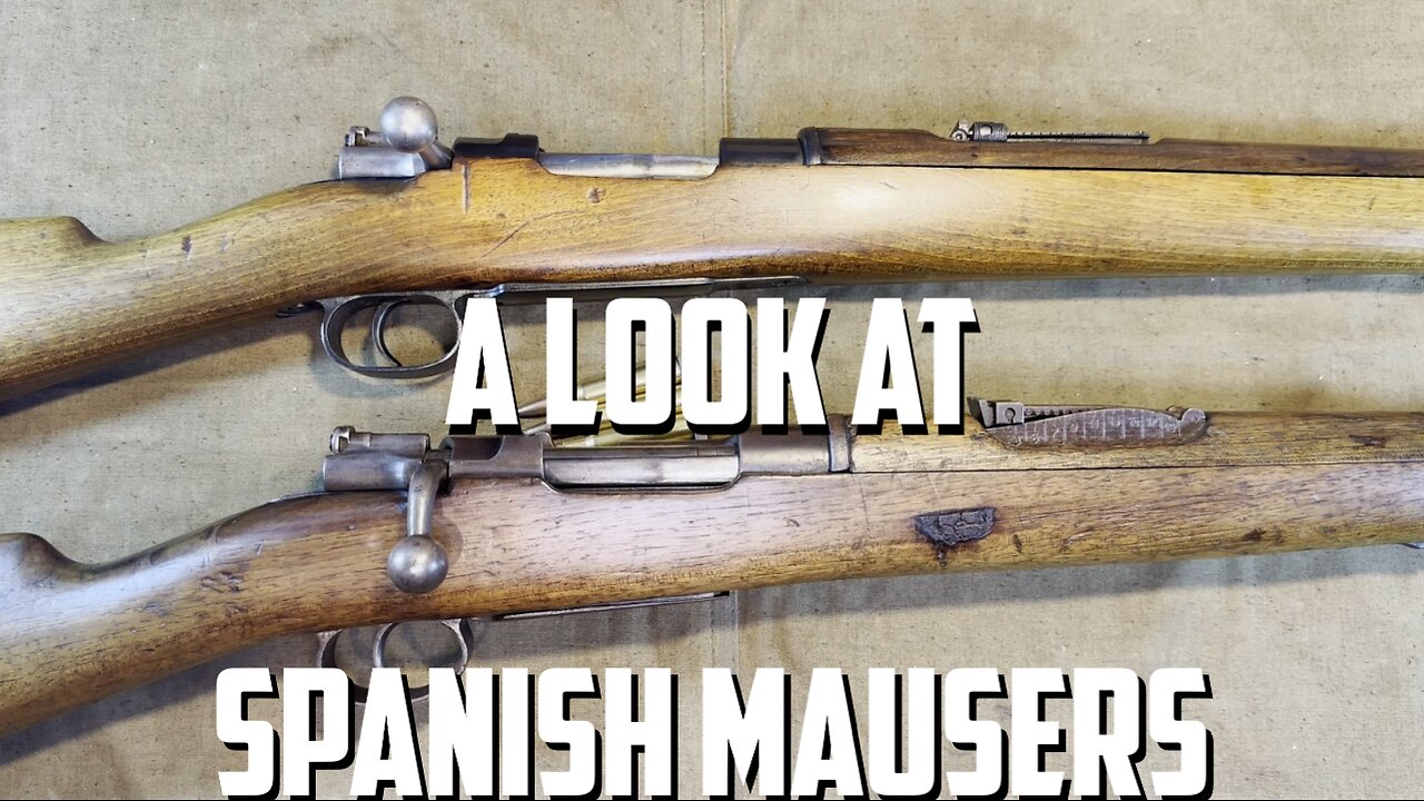 A Look at Spanish Mausers - 1893 and M1916