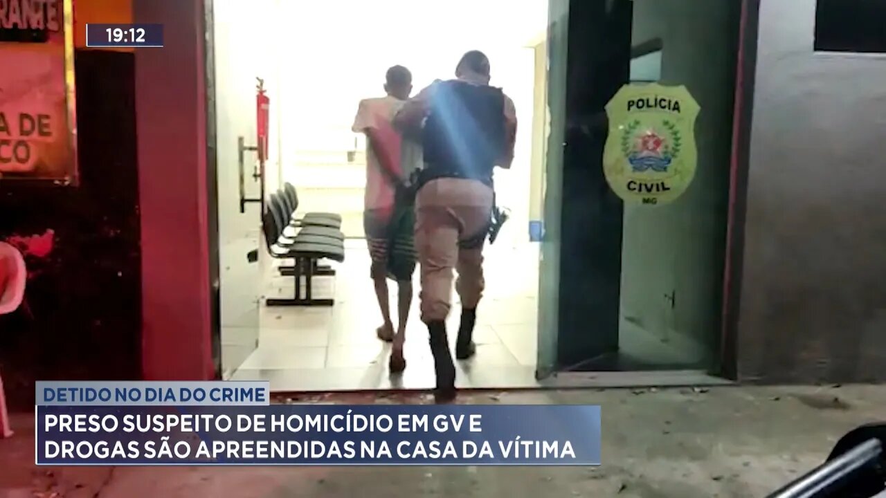 Detido no Dia do Crime: Preso Suspeito de Homicídio em GV e Drogas São Apreendidas na Casa da Vítima