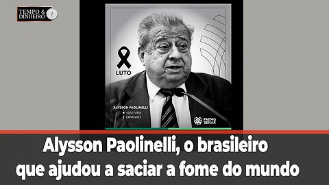 Alysson Paolinelli, o brasileiro que ajudou a saciar a fome do mundo