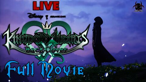 Kingdom Hearts Back Cover Full Movie LIVE Viewing