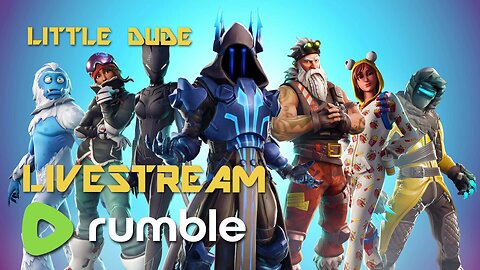 Fortnite LittleDude Good Friday Stream (#54)