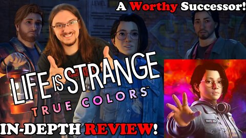 A WORTHY SUCCESSOR! - Life is Strange: True Colors IN-DEPTH Review