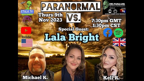 Paranormal Vs.: Episode Twenty-Five with LaLa Bright