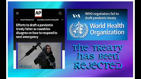 Tedros is a Bill Gates appointed Biological Terrorist. For now, the Pandemic Treaty has FAILED!