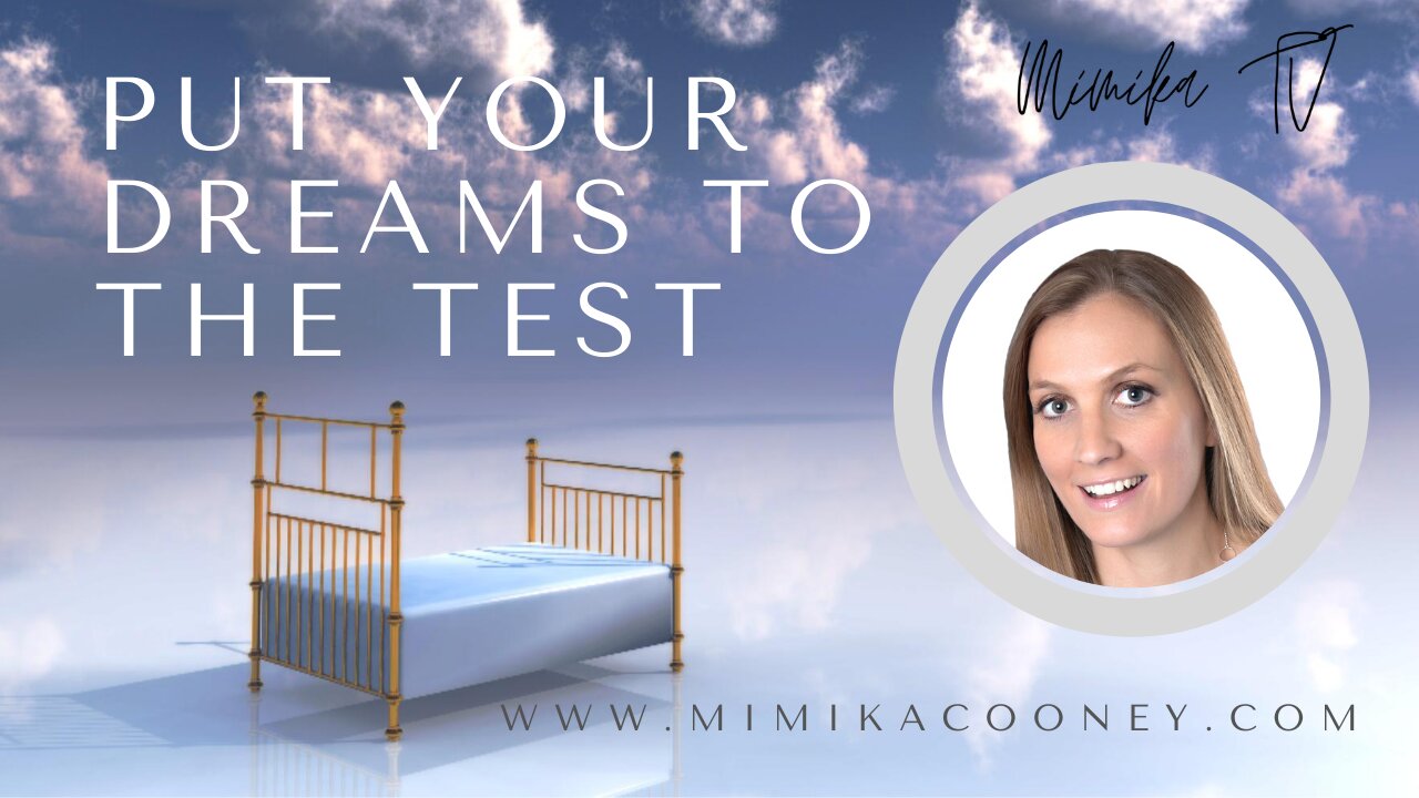 Put Your Dreams to the Test