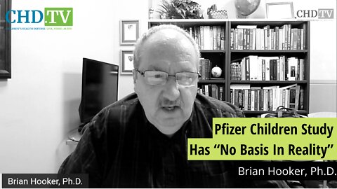 FDA Authorizes Booster for 5-11 Year Olds Based On Sample Study of 67 Children - Brian Hooker, Ph.D.