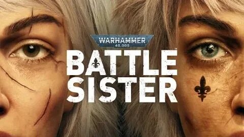 Warhammer 40,000: Battle Sister: Gameplay Featuring Campbell The Toast: Part 9