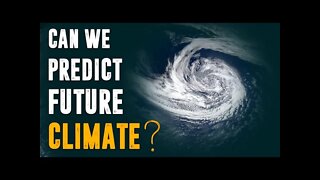 Why It Is Impossible to Predict Future Climate