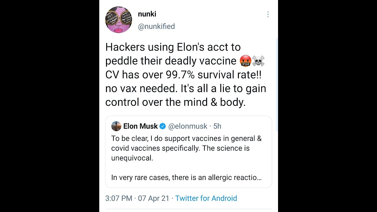 ELON IS NOT FOR THE COVID VACCINE ❗ THOSE ARE HACKERS ON HIS TWITTER ACCOUNT ❗