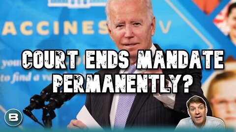 APPEALS COURT PERMANENTLY ENDS BIDEN VACCINE MANDATE?