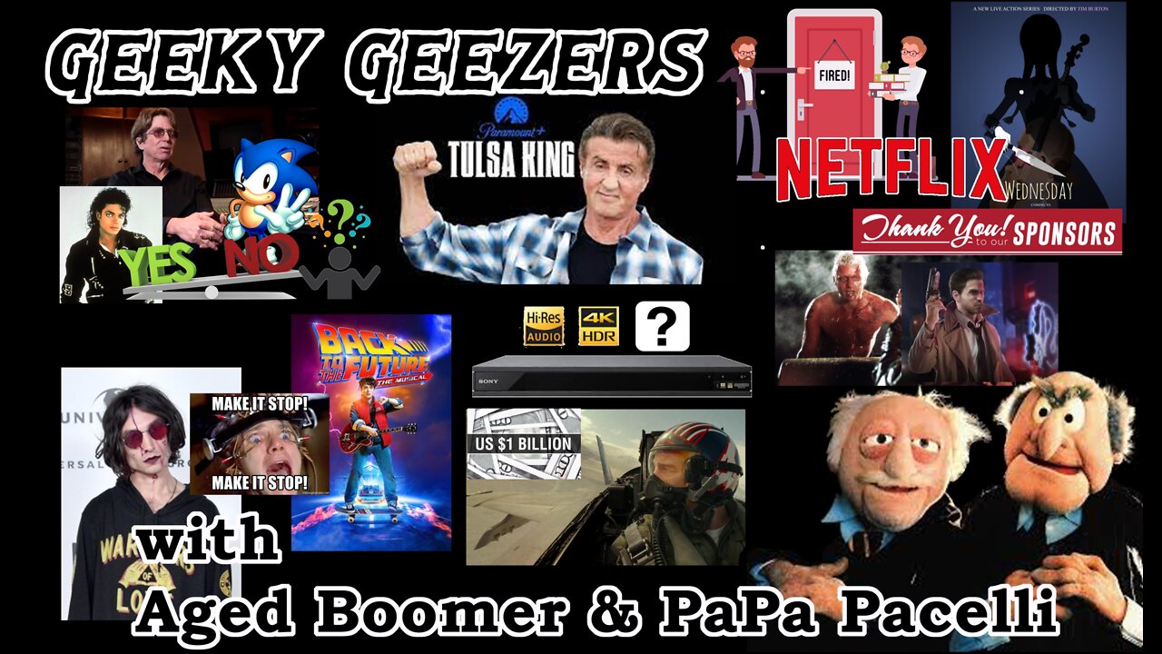 Geeky Geezers - more Netflix layoffs, Back to the Future musical, new Sylvester Stallone series