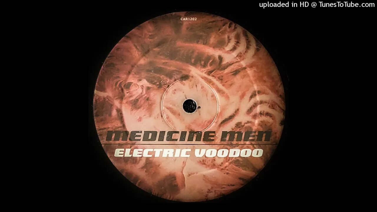 MEDICINE MEN - ELECTRIC VOODOO