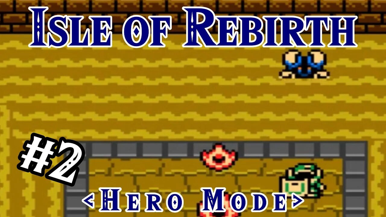 This Crabalt needs some Salt - Isle of Rebirth (Hero Mode) | Zelda Classic: Part 2