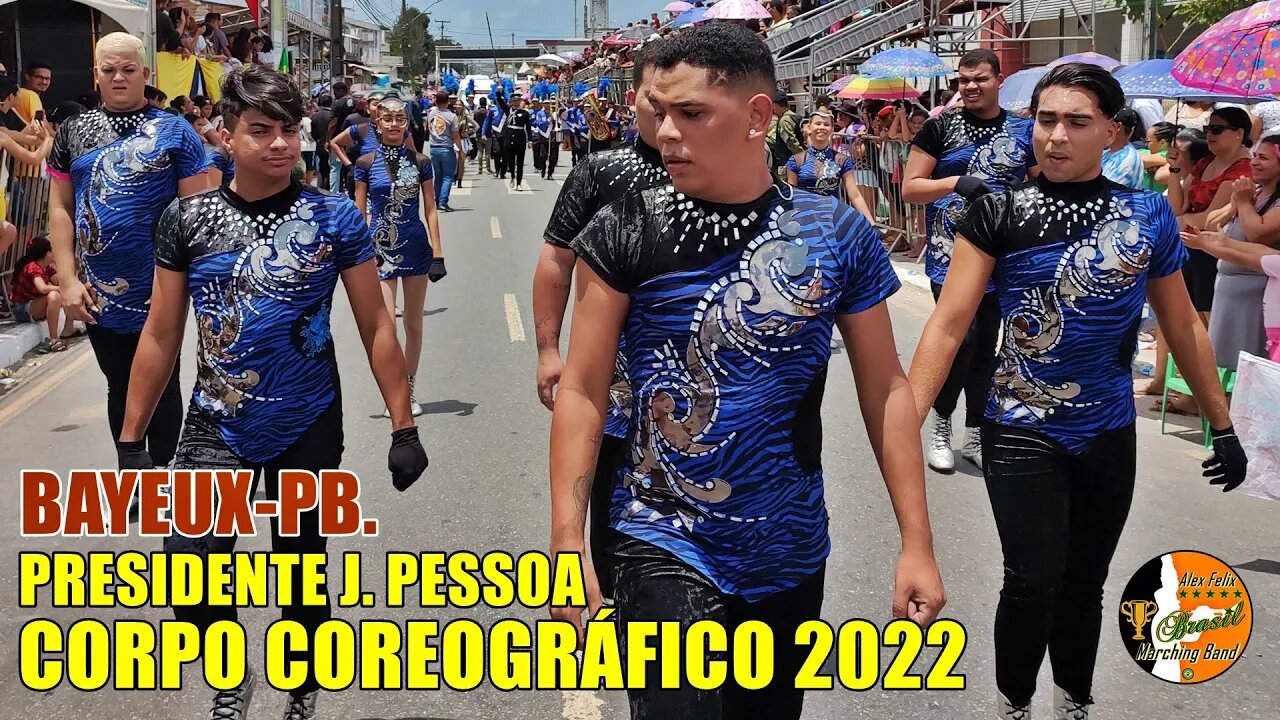 CORPO COREOGRÁFICO 2022 - BANDA MARCIAL PRESIDENTE JOÃO PESSOA 2022 NO DESFILE CÍVICO DE BAYEUX-PB.