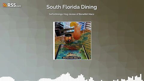 SoFloDinings Vlog review of Bonefish Macs