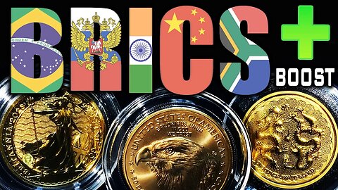 BRICS Nations Get A BOOST From Gold And THIS!