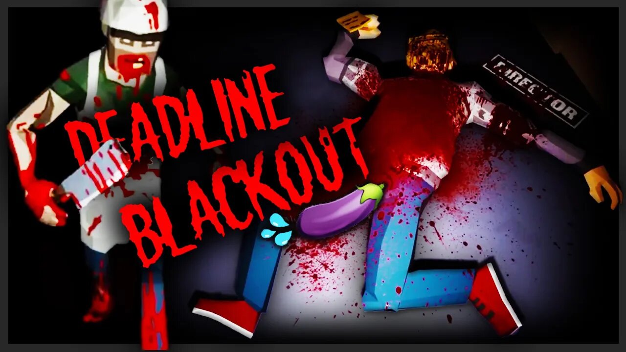 A Horror Quickie - Deadline Blackout (Gameplay)