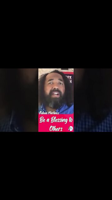 BE A BLESSING TO OTHERS