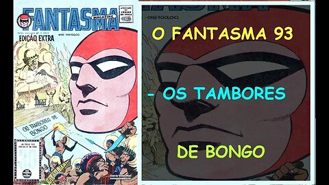 O FANTASMA 93 OS TAMBORES DE BONGO #comics #gibi #quadrinhos #museusogibi #fantasma