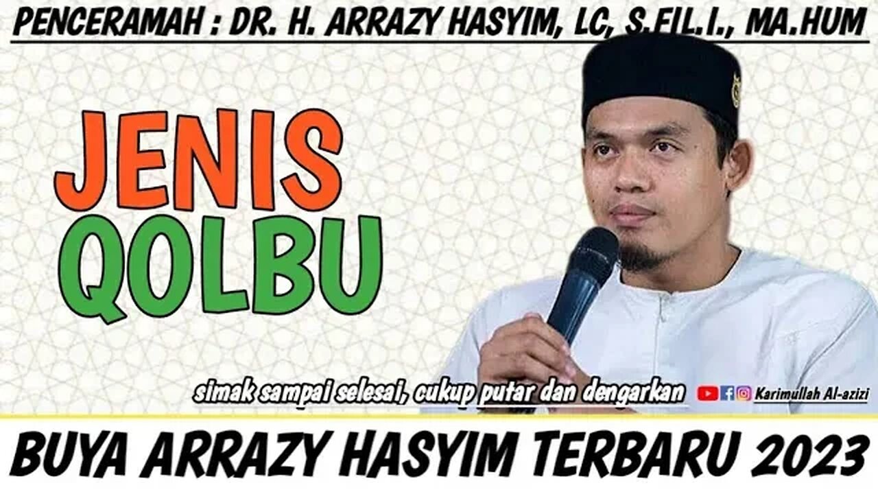 Buya Arrazy Hasyim : Jenis Qolbu