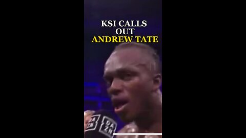 KSI Calls Out Andrew Tate