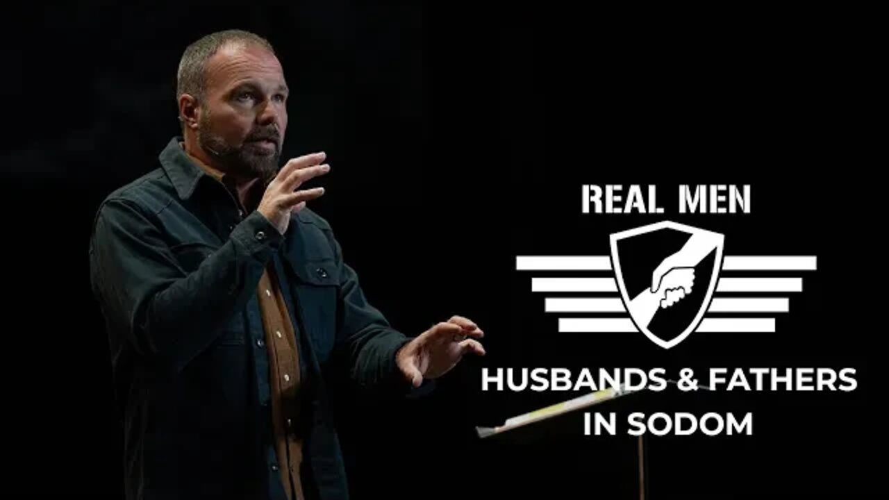 Real Men - Husbands & Fathers in Sodom