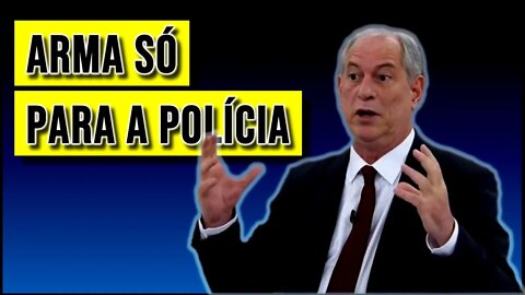 Ciro Gomes e as Armas | 🅵🆁