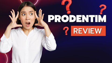 Prodentim Reviews! - Does Prodentim Really Work