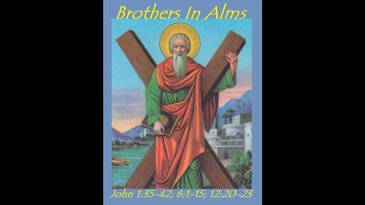 Brothers in Alms (sermon at 19:45)