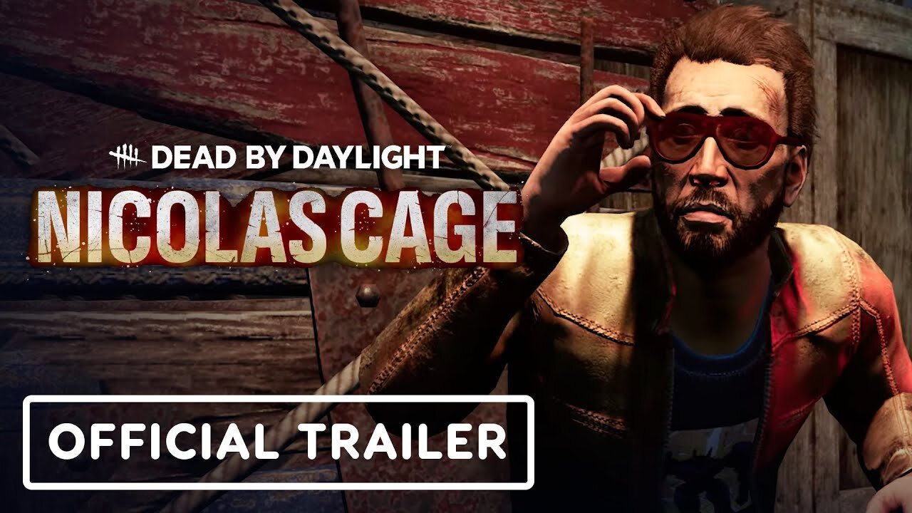 Dead by Daylight - Official Nicolas Cage Launch Trailer